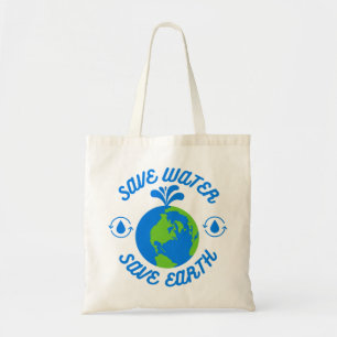 Bespaar water op Aarde Tote Bag