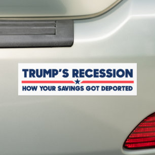 Besparingen op de Trump-recessie zijn anti-Trump g Bumpersticker