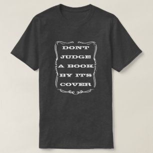 BESPREEK EEN BOEK NIET DOOR HET HOESJE T-SHIRT