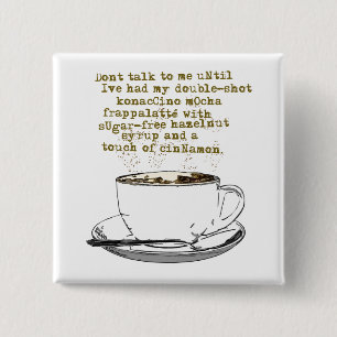 Bespreek geen noodzaak koffie vierkante button 5,1 cm