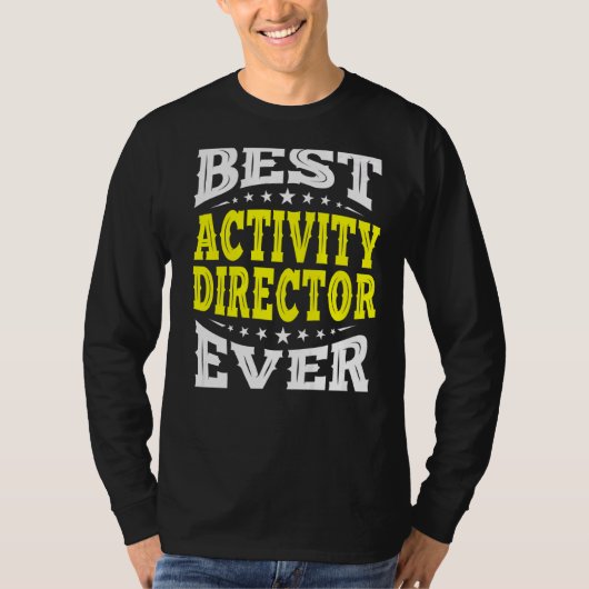 Best Activity Director voor elke professionele wee T-shirt (Voorkant)