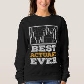 Best Actuary Ever Actuaries Data Science Stats Trui (Voorkant)