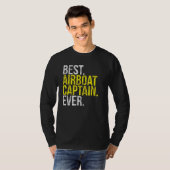 Best Airboot Captain Ever I Everglades Motorboot T-shirt (Voorkant volledig)