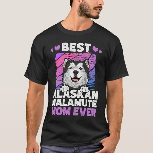 Best Alaskan Malamute Mom Ever Alaskan Malamute T-shirt (Voorkant)