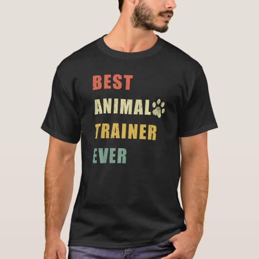 Best Animal Trainer ooit  T-shirt (Voorkant)