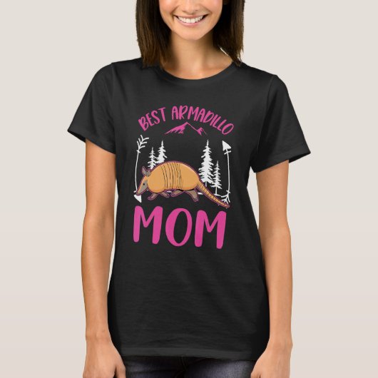 Best Armadillo Mom Ever T-shirt (Voorkant)