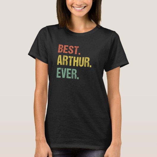 Best Arthur Ever Retro Name Humor Nickname T-shirt (Voorkant)