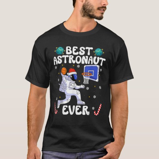 Best Astronaut Ever Christmas Basketball Holiday C T-shirt (Voorkant)