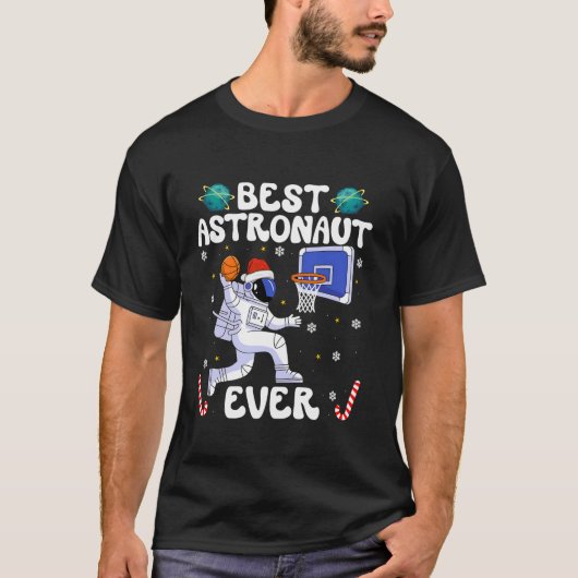 Best Astronaut Ever Christmas Basketball Holiday C T-shirt (Voorkant)