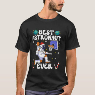 Best Astronaut Ever Christmas Basketball Holiday C T-shirt