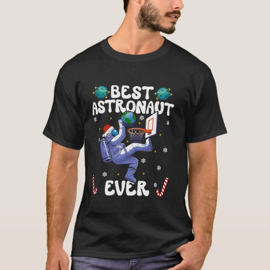 Best Astronaut Ever Christmas Basketball Holiday C T-shirt (Voorkant)