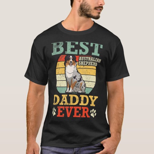 Best Australian Shepherd Dog Daddy Ever Father Son T-shirt (Voorkant)