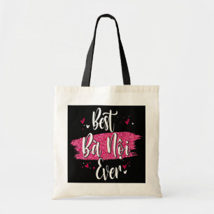 Best Ba Noi Ever Vietnamese Grandma Design Tote Bag