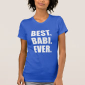 Best Babi Ever Czech Grootmoeder T-shirt (Voorkant)