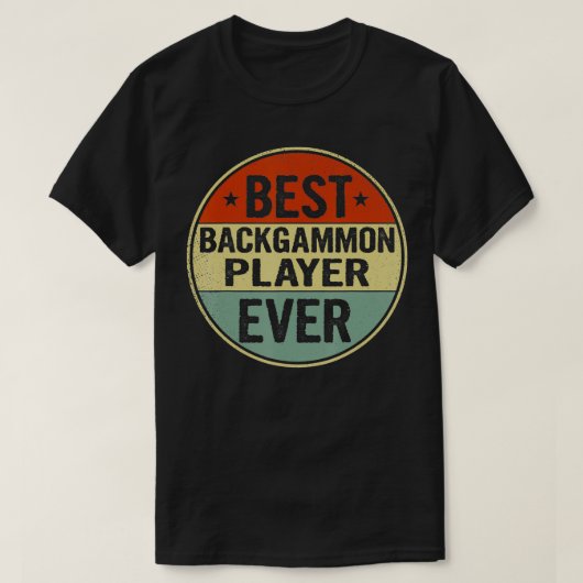 Best Backgammon Player ever Retro Style Cool Birth T-shirt (Design voorkant)