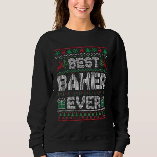 Best Baker Ever Christmas Pajamas Matching Ugly Xm Trui (Voorkant)