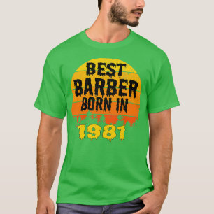 Best Barber geboren in 1981 Birthday T-shirt