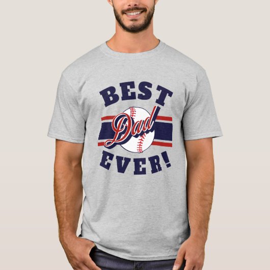 Best Baseball Dad Ever  T-shirt (Voorkant)