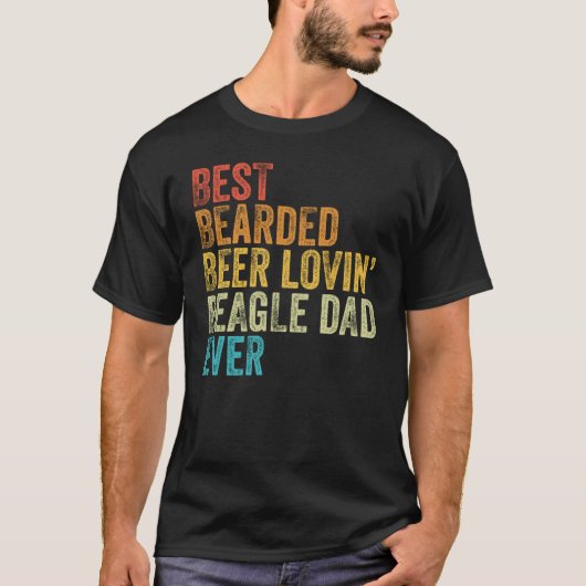 Best Bearded Beer Lovin Beagle Dad Pet Dog Owner T-shirt (Voorkant)