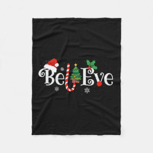 Best Believe Christmas Pajama Shirt Ever Xmas Fami Fleece Deken
