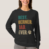 Best Berner Dad Ever   Bernese Mountain Dog T-shirt (Voorkant)
