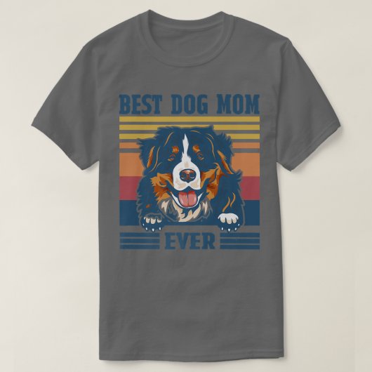 Best Bernese Mountain Mam Ever Funny Dog Mam Mothe T-shirt (Design voorkant)