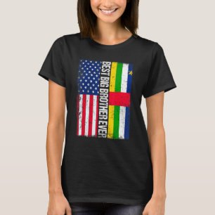 Best Big Brother Ever American Central African Rep T-shirt
