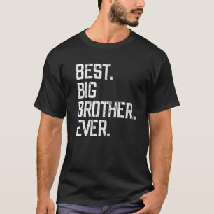 Best Big Brother Ever Funny Cool T-shirt