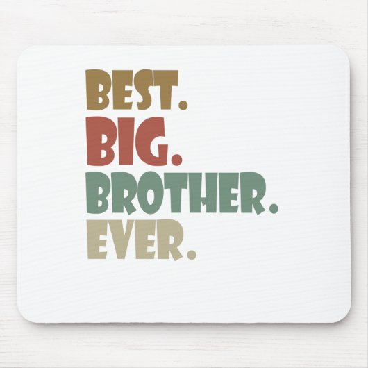 Best Big Brother Ever Ouder Verwant Teenager Gift Muismat (Voorkant)