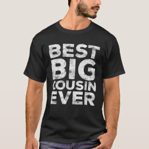 Best Big Cousin Ever T-shirt