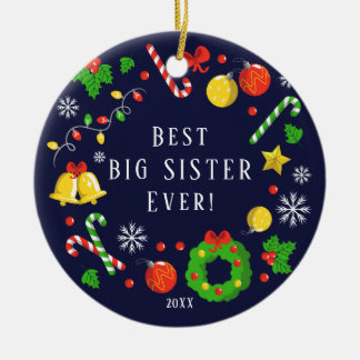 Best Big Sister Ever Christmas Ornament