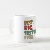 Best Big Sister Ever Older Sibling for Girls Koffiemok (Voorkant links)