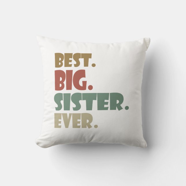 Best Big Sister Ever Older Sibling for Girls Kussen (Voorkant)