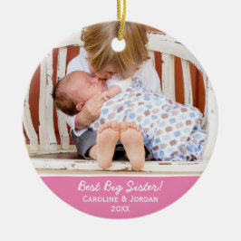 Best Big Sister New Baby, aangepast kerstfoto Keramisch Ornament