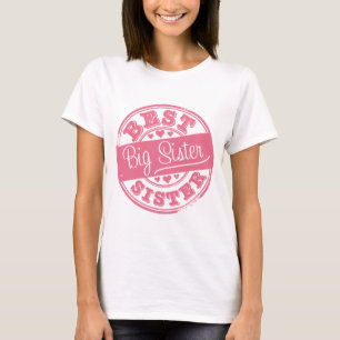 Best Big Sister -rubberstempel T-shirt