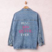 Best Big Sister Sis Ever Ouder Verwant Funny Denim Jacket (Hangar)
