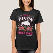 Best Bison Mom Ever Buffalo 1 T-shirt (Voorkant)