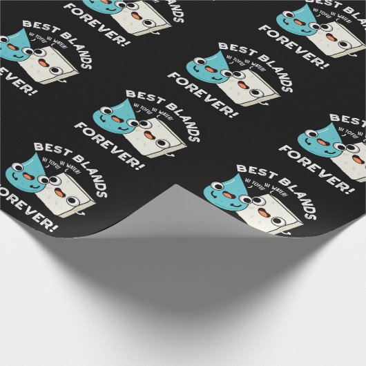 Best Blands Forever Funny BFF Pun Dark BG Cadeaupapier (Hoek)