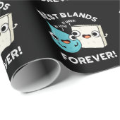 Best Blands Forever Funny BFF Pun Dark BG Cadeaupapier (Rol Hoek)