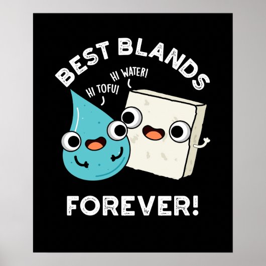 Best Blands Forever Funny BFF Pun Dark BG Poster (Voorkant)