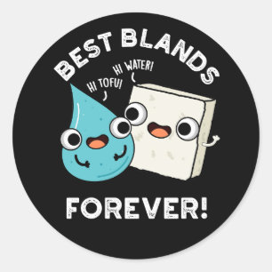 Best Blands Forever Funny BFF Pun Dark BG Ronde Sticker