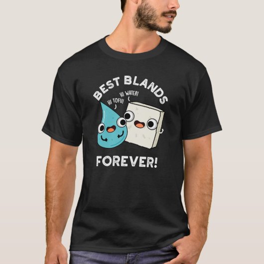 Best Blands Forever Funny BFF Pun Dark BG T-shirt (Voorkant)