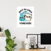 Best Blands Forever Funny BFF Pun Poster (Thuiskantoor)