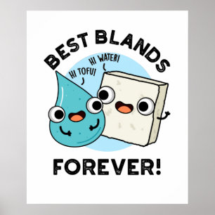 Best Blands Forever Funny BFF Pun Poster