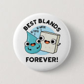 Best Blands Forever Funny BFF Pun Ronde Button 5,7 Cm (Voorkant)