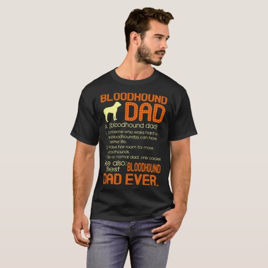 Best Bloodhond Dad Ever Fathers Vaderdag Gift T-shirt (Voorkant volledig)