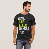 Best Blue Heeler Grandpa Ever Hondenliefhebber T-shirt (Voorkant volledig)