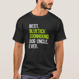 Best Bluetick Coonhound Dog oom Ever T-shirt