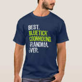 Best Bluetick Coonhound Grandma Ever Hondenliefheb T-shirt (Voorkant)
