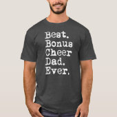 Best Bonus Cheer Pap Ever Cheerlead Stepdad T-shirt (Voorkant)